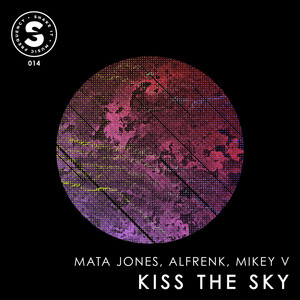Kiss The Sky (Original Mix)