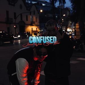 Confused (feat. SilverTotem) [Explicit]