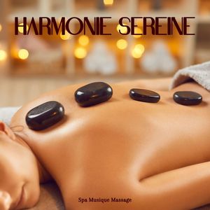 Harmonie Sereine: Musique de Relaxation