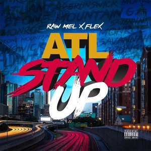 Atl Stand Up (Explicit)