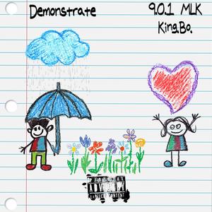 Demonstrate (feat. King.Bo.) (Explicit)