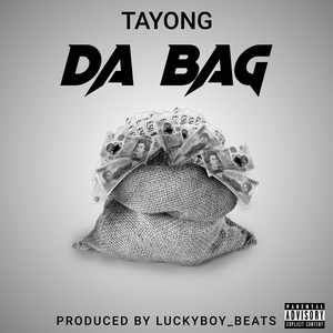 Da Bag (Explicit)