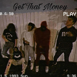 Get That Money (Explicit)