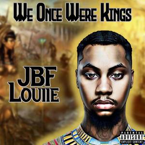 We Once Were Kings (Explicit)