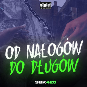 od Nałogów do Długów (Explicit)