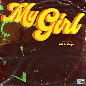 My Girl (Explicit)