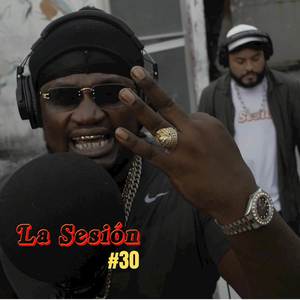 La Sesión #30 (Explicit)