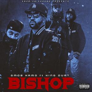 Bishop (feat. King Durt) [Explicit]