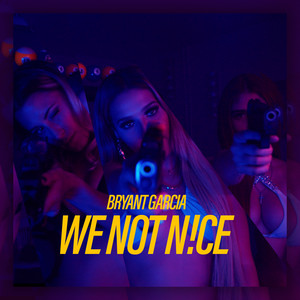We Not Nice (Explicit)