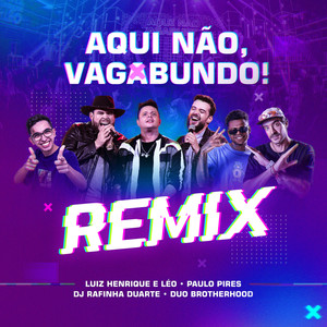 Aqui Não Vagabundo (Funk Remix)