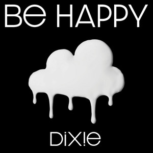 Be Happy (Explicit)