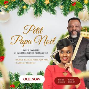 Medley Douce nuit et petit papa noël (feat. KUNLE OLUSESI)