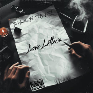 Love Letters (feat. LFL DB) (Explicit)