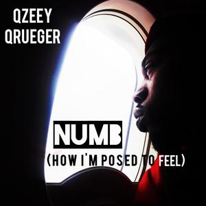 Numb (Posed to Feel) [Explicit]