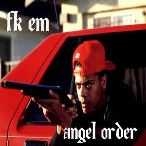 Fk Em (Explicit)