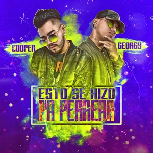 Esto Se Hizo pa Perrear