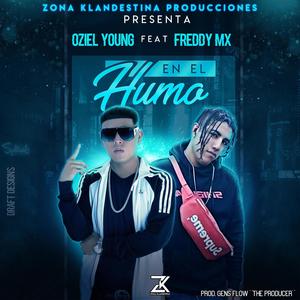 En El Humo (feat. Freddy Mx) [Explicit]