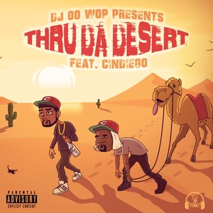 Thru Da Dessert (Explicit)