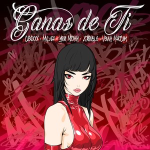 Ganas De Ti (Explicit)