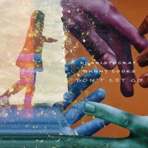 Don't Let Go (Original Mix)