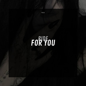 Ride for You (Explicit)