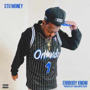 Errbody Know (prod by FingazOnTheTrack) [Explicit]