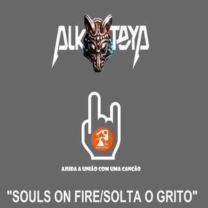 Souls On Fire: Solta o Grito