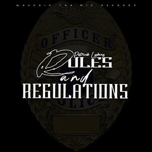 Patrick Lykins - Rules and Regulations (Explicit)