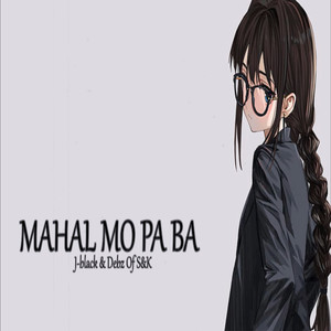 Mahal Mo Pa Ba