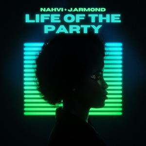 Life of the Party (feat. Jarmond) [Explicit]