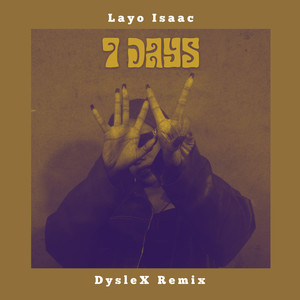 7 Days (DysleX Remix)