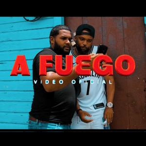 A Fuego (Explicit)