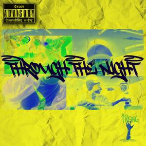 Through The Night (Explicit)