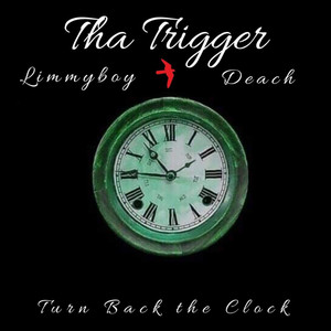 Turn Back The Clock (Explicit)