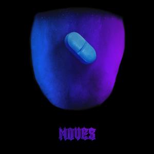 MOVES(feat. Kalla Sha) (Explicit)