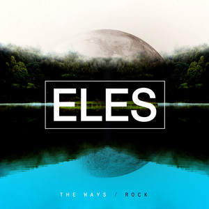 The Ways (Rock)