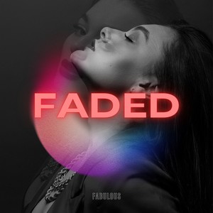 Faded