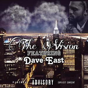 The Vision (feat. Dave East) (Explicit)