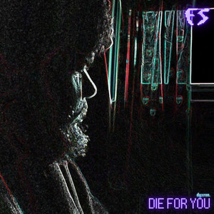 Die For You