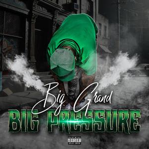 Big Pressure (Explicit)