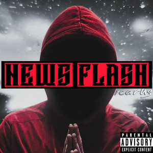Newsflash (Explicit)