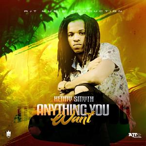 Anything You Want (feat. AJT Music Productions)