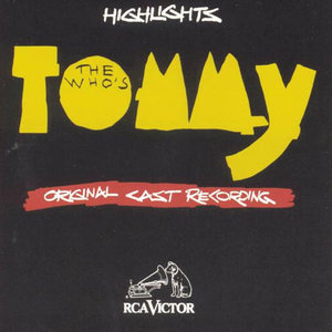 The Who's Tommy / Highlights