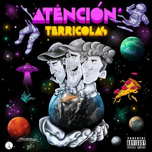 Atención Terricolas (Explicit)