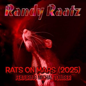 Rats on Mars (2025) [feat. Michal Towber]