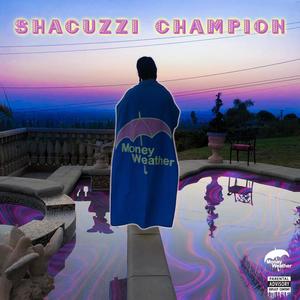 Shacuzzi Champion (Explicit)