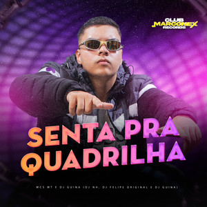 Senta pra quadrilha (Explicit)