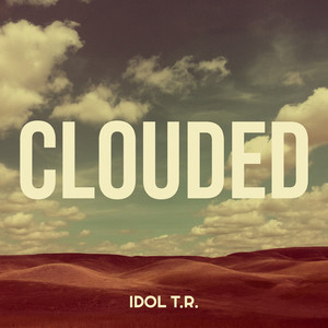 Clouded (Explicit)