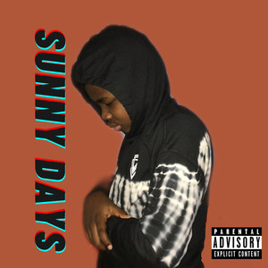 Sunny Days (Explicit)