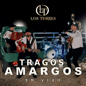 Tragos Amargos (En Vivo)